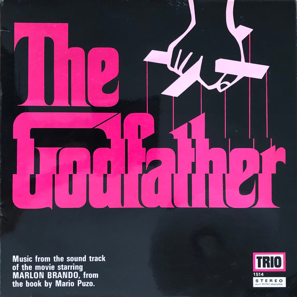 The Godfather - Music From The Sound Track Of The Movie Starring Marlon Brando, From The Book By Mario Puzo