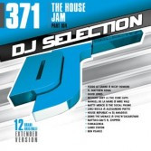 DJ Selection 371: The House Jam Part 104