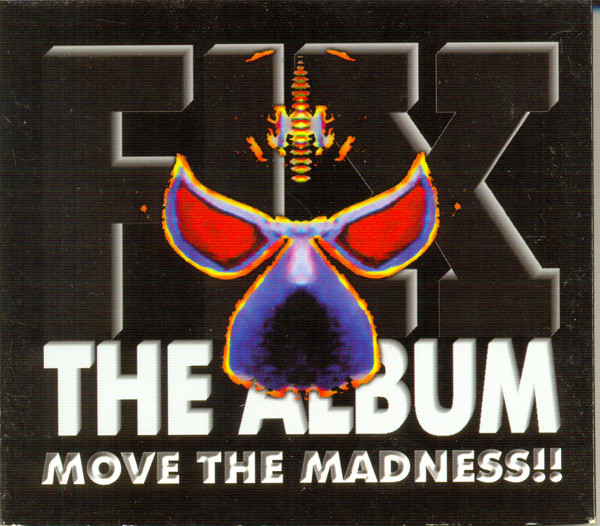Fix The Album - Move The Madness