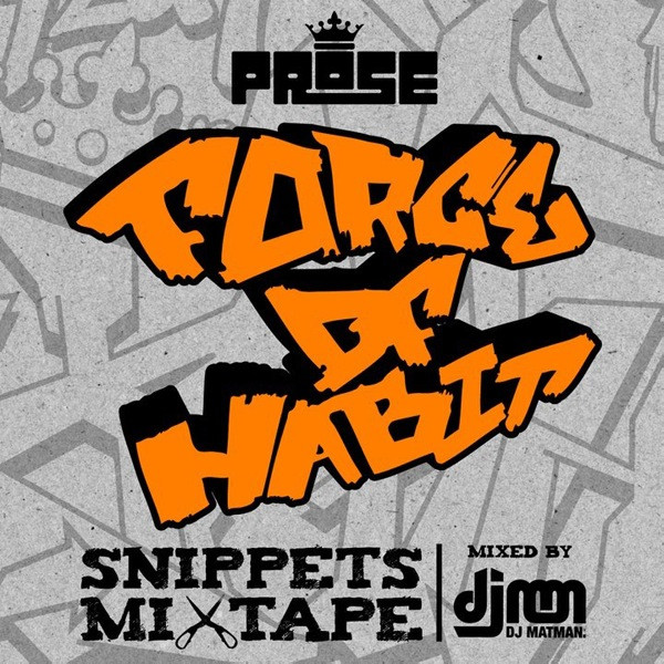 Force Of Habit Snippets Mixtape