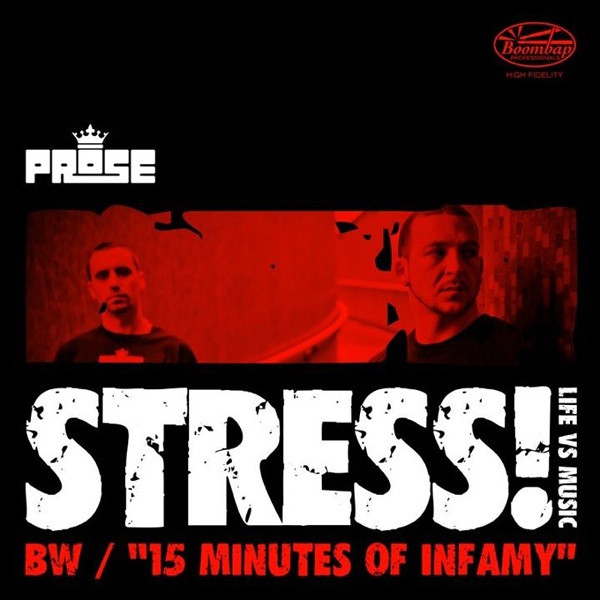 Stress b/w 15 Minutes Of Infamy