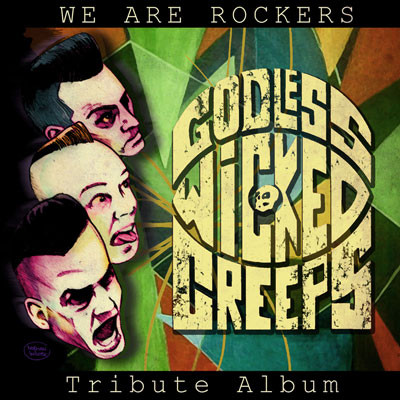 We Are Rockers - Godless Wicked Creeps Tribute Album