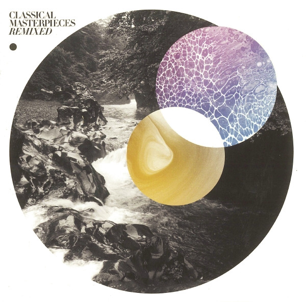 Classical Masterpieces Remixed