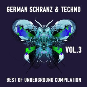 German Schranz & Techno, Vol.3 (Best Of Underground Compilation)