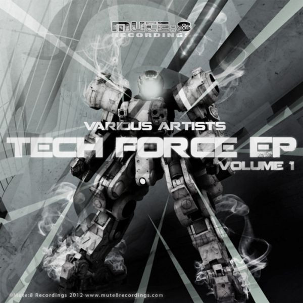 Tech Force EP Volume 1
