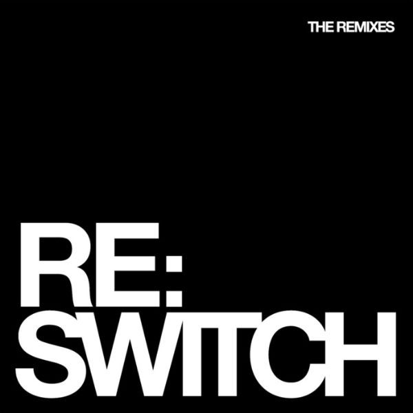 Re:Switch (The Remixes) 