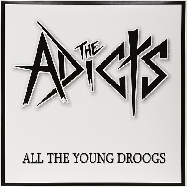 All The Young Droogs