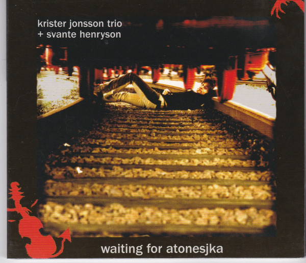 Waiting For Atonesjka