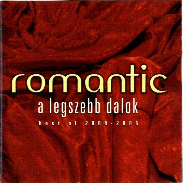 A Legszebb Dalok, Best Of 2000-2005