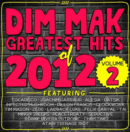 Dim Mak Greatest Hits Of 2012 Volume 2