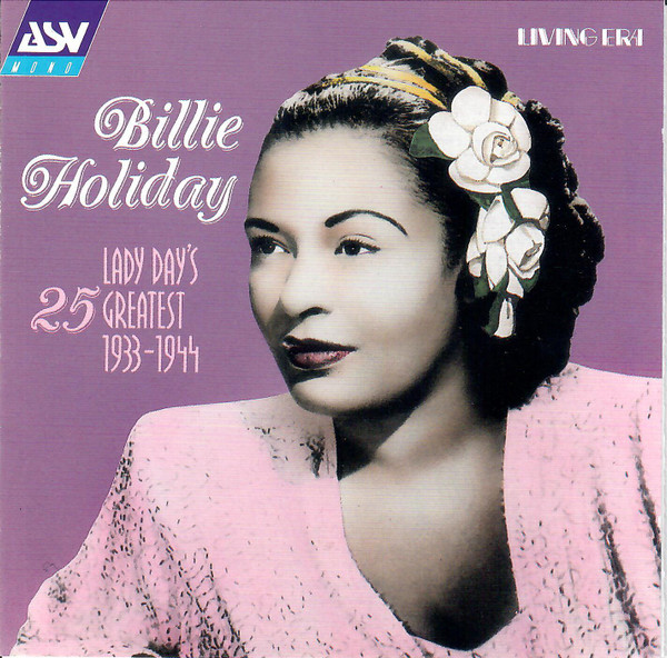Lady Day's 25 Greatest Hits 1933-1944