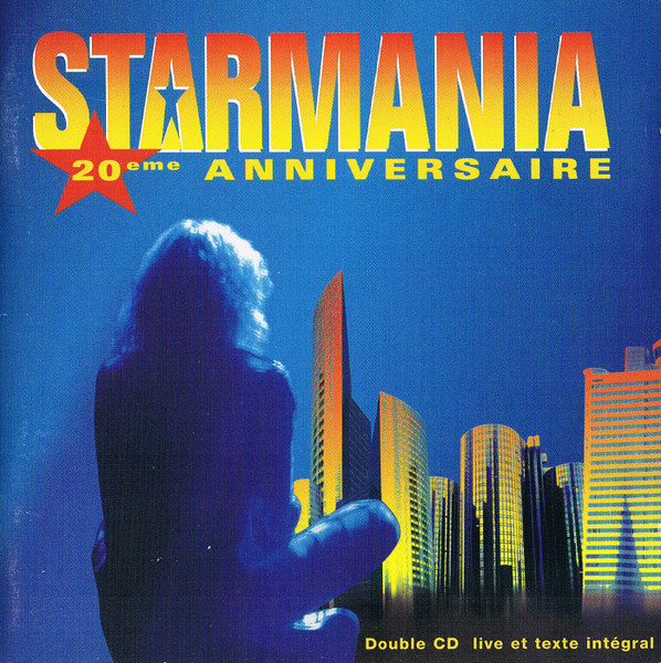 Starmania Intégrale Live 98 (20ème Anniversaire)