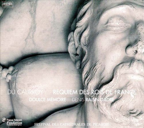Requiem Des Rois De France 