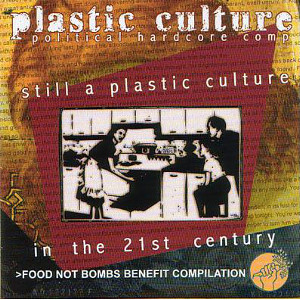 Still A Plastic Culture In The 21st Century