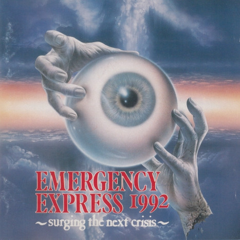 Emergency Express 1992 ~Surging The Next Crisis~