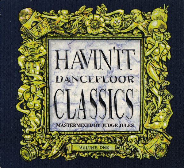 Havin'It Dancefloor Classics (Volume One)