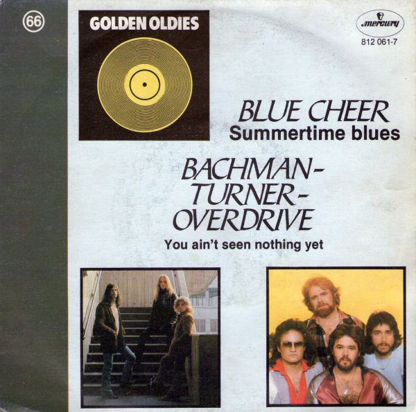Summertime Blues / You Ain't Seen Nothing Yet