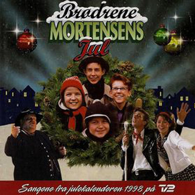 Brødrene Mortensens Jul - Sangene Fra Familiejulekalenderen 1998 på TV 2