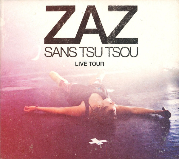 Sans Tsu Tsou (Live Tour)
