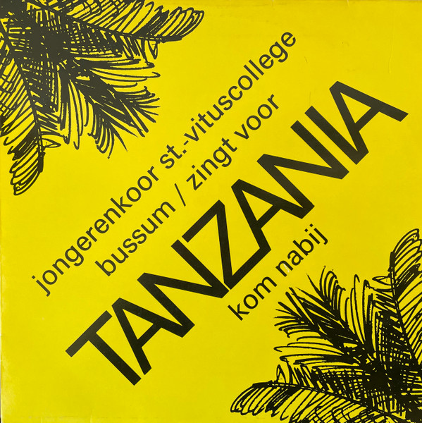 Zingt Voor Tanzania - Kom Nabij