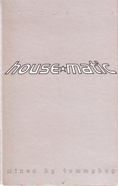 House*Matic Volume One