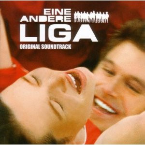 Eine Andere Liga (Original Soundtrack)