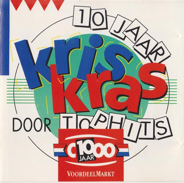 10 Jaar Kris Kras Door Tophits