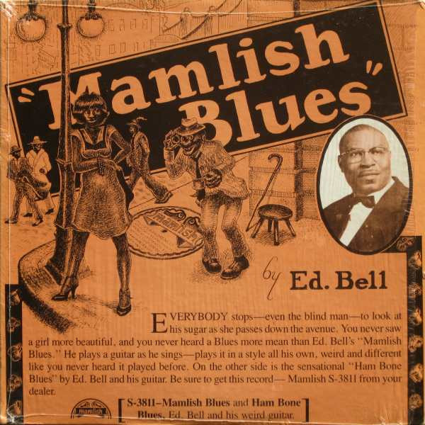 Ed Bell's Mamlish Moan