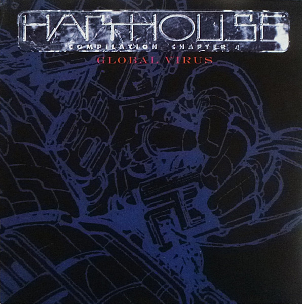 Harthouse Compilation Chapter 4 (Global Virus)