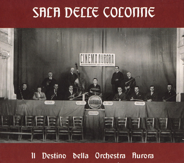 Il Destino Della Orchestra Aurora