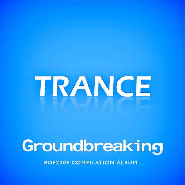Groundbreaking -BOF2009 Compilation Album-