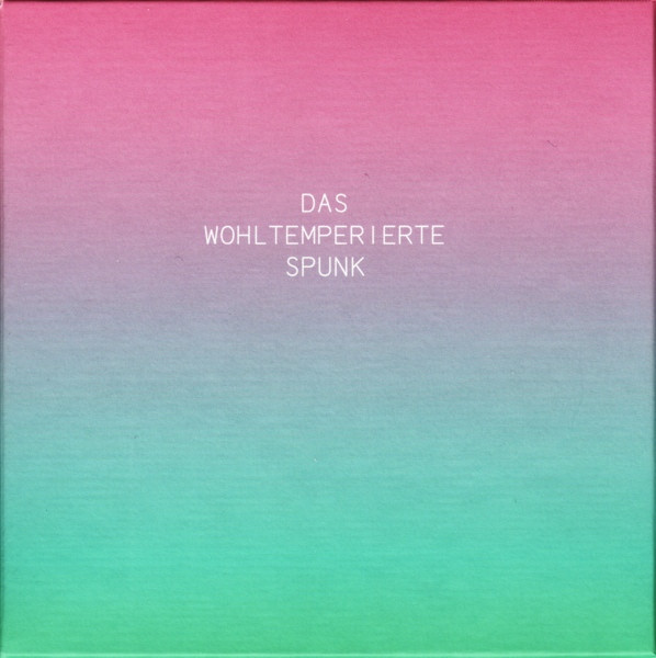 Das Wohltemperierte Spunk