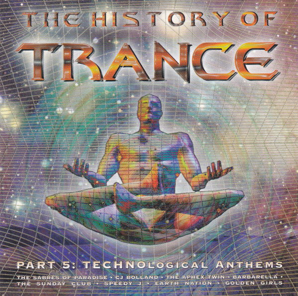 The History Of Trance Part 5: Technological Anthems