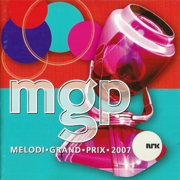 MGP - Melodi Grand Prix 2007