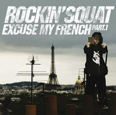 Excuse My French Part. 1