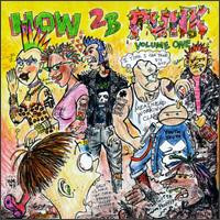How To Be Punk, Vol. 1
