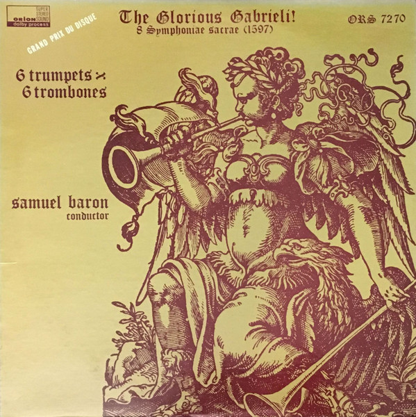 The Glorious Gabrieli - 8 Symphoniae Sacrae (1597)