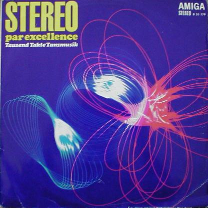 Stereo Par Excellence (Tausend Takte Tanzmusik)