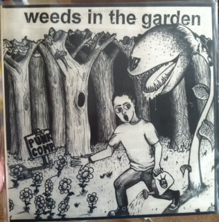 Weeds In The Garden