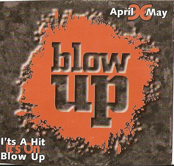 It's A Hit - It's On Blow Up - April / May '96