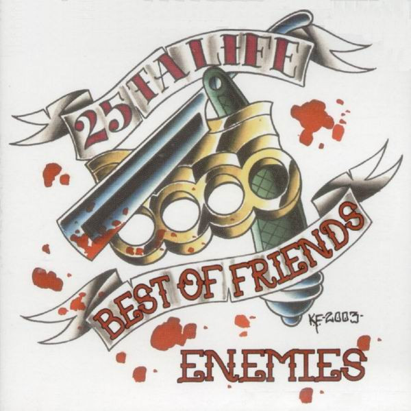 Best Of Friends / Enemies