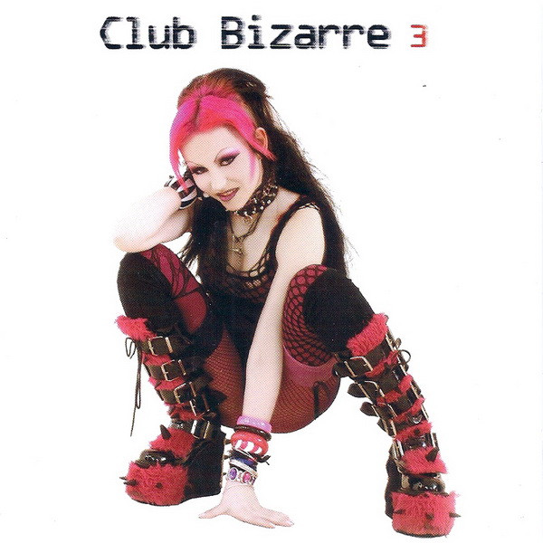 Club Bizarre 3