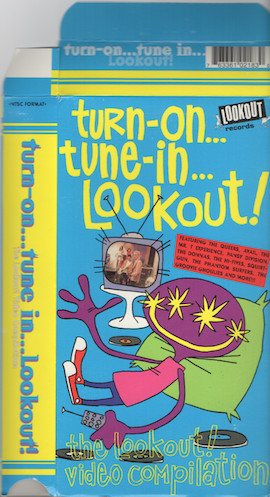 Turn-On...Turn In...Lookout!