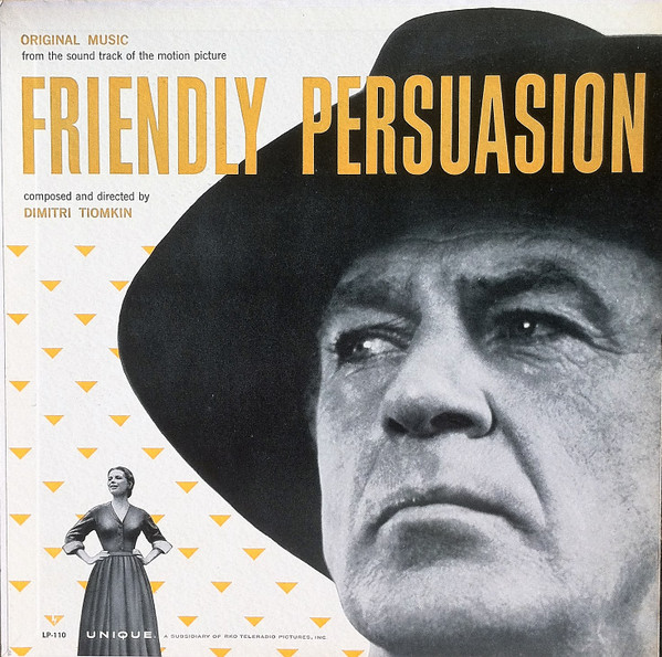 Friendly Persuasion:  Original Music From The Soundtrack Of The Motion Picture