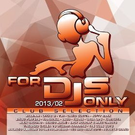 For DJs Only 2013/02 - Club Selection