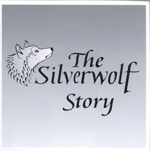 The Silverwolf Story
