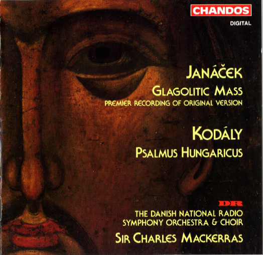 Glagolitic Mass (Premiere Recording Of Original Version) * Psalmus Hungaricus