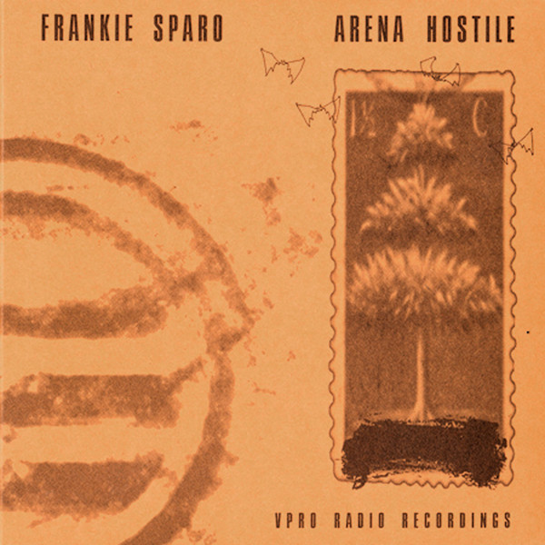 Arena Hostile (VPRO Radio Recordings)