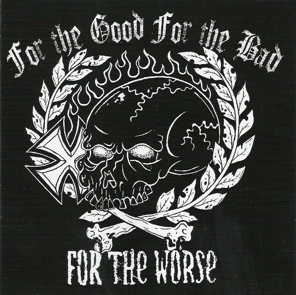 For The Good For The Bad