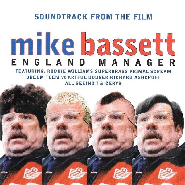 Mike Bassett England Manager (Soundtrack From The Film)